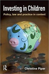 Investing in children rights, law and practice in context