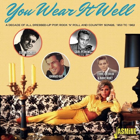 VA - You Wear It Well A Decade of All Dressed-Up Pop, R'n'R & Country Songs - 1953...