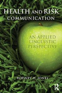 Health and Risk Communication An Applied Linguistic Perspective