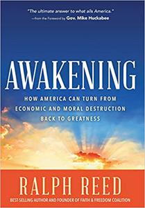 Awakening How America Can Turn from Moral and Economic Destruction Back to Greatness