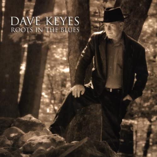 Dave Keyes - Roots In The Blues 2009