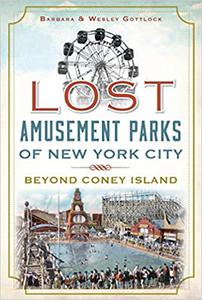 Lost Amusement Parks of New York City Beyond Coney Island