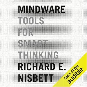 Mindware Tools for Smart Thinking [Audiobook]