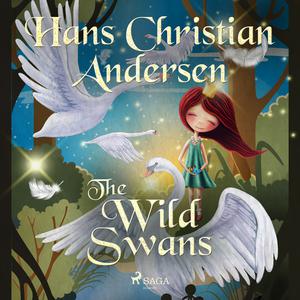 The Wild Swans by Hans Christian Andersen