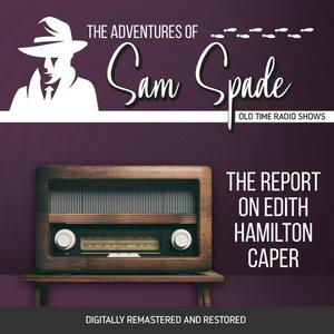 The Adventures of Sam Spade The Report on Edith Hamilton Caper by Jason James, Robert Tallman