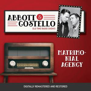 Abbott and Costello Matrimonial Agency by John Grant, Bud Abbott, Lou Costello
