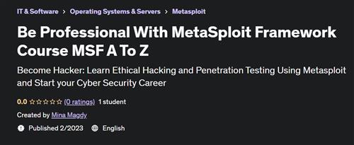 Be Professional With MetaSploit Framework Course MSF A To Z