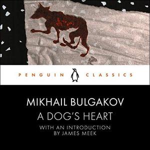 A Dog's Heart [Audiobook]