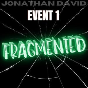 Fragmented Event 1 by Jonathan David
