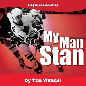 My Man Stan by Tim Wendel