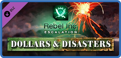 Rebel Inc Escalation Dollars Disasters-TENOKE