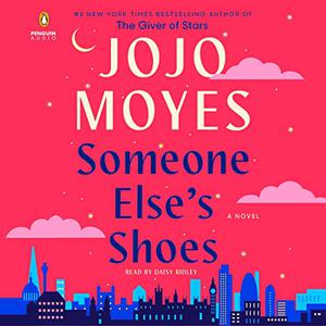 Someone Else's Shoes A Novel [Audiobook]