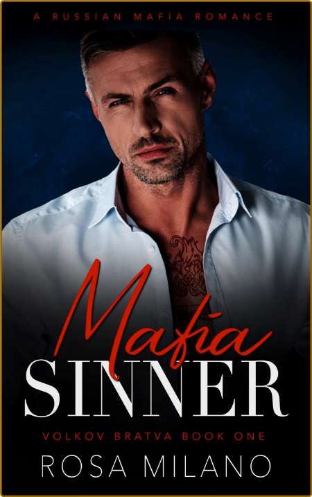 Mafia Sinner  A Russian Mafia R - Rosa Milano  5d5c06517650f0c9a0dd69fac84031fc