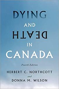 Dying and Death in Canada, Fourth Edition Ed 4