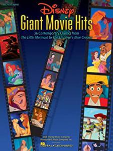 Disney Giant Movie Hits 36 Contemporary Classics from The Little Mermaid to The Emperor's New Groove (Big-Note Piano)