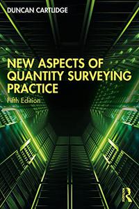 New Aspects of Quantity Surveying Practice, 5th Edition