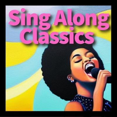 VA - Sing Along Classics  (2023)