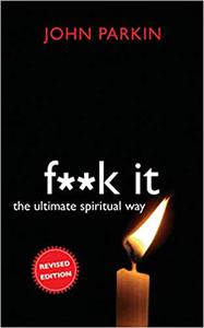 Fk It The Ultimate Spiritual Way