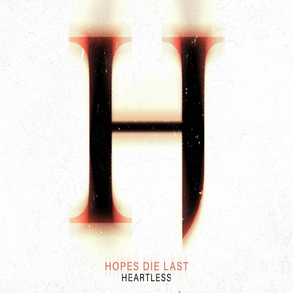 Hopes Die Last - Heartless [Single] (2023)