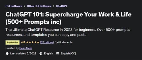 ChatGPT 101 - Supercharge Your Work & Life (500+ Prompts inc)