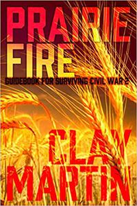 Prairie Fire Guidebook for Surviving Civil War 2