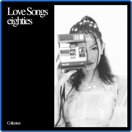 Various Artists - Love songs eighties (2023)