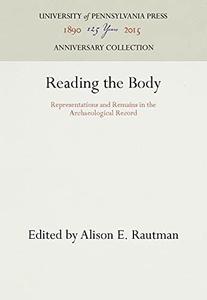 Reading the Body Representations and Remains in the Archaeological Record