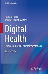 Digital Health From Assumptions to Implementations (2nd Edition)