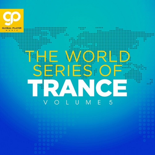 The World Series Of Trance Vol.5 (2023)