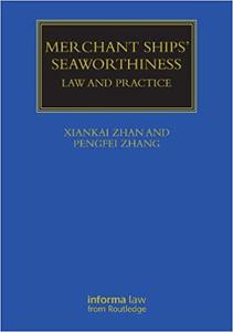 Merchant Ships' Seaworthiness Law and Practice