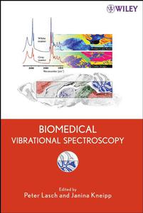 Biomedical Vibrational Spectroscopy 