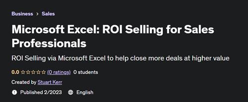 Microsoft Excel –  ROI Selling for Sales Professionals