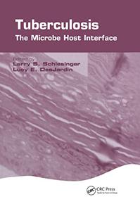Tuberculosis The Microbe Host Interface