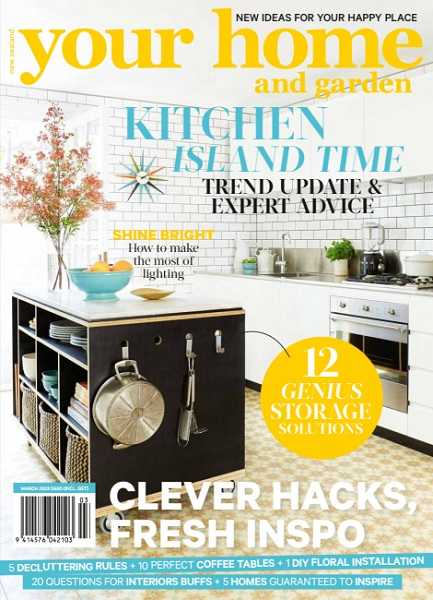 Your Home and Garden №3 (March 2023) New Zealand