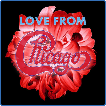 Chicago - Love from Chicago (2023)