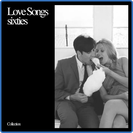 Various Artists - Love songs sixties (2023)