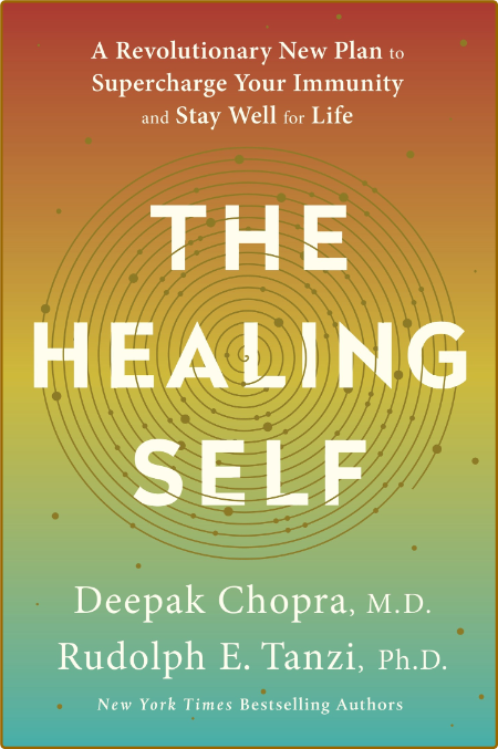 The Healing Self by Deepak Chopra