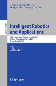 Intelligent Robotics and Applications (Part III)