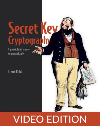 Secret Key Cryptography By Frank Rubin, Video Edition