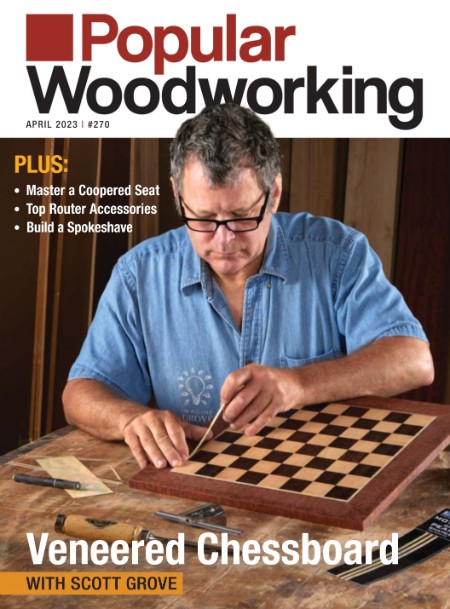 Popular WoodWorking - March 2023