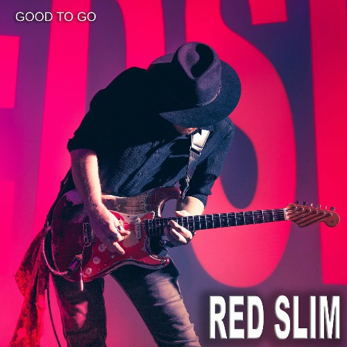 Red Slim - Good To Go 2023
