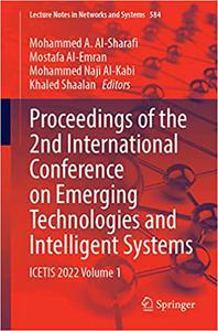 Proceedings of the 2nd International Conference on Emerging Technologies and Intelligent Systems ICETIS 2022 Volume 1