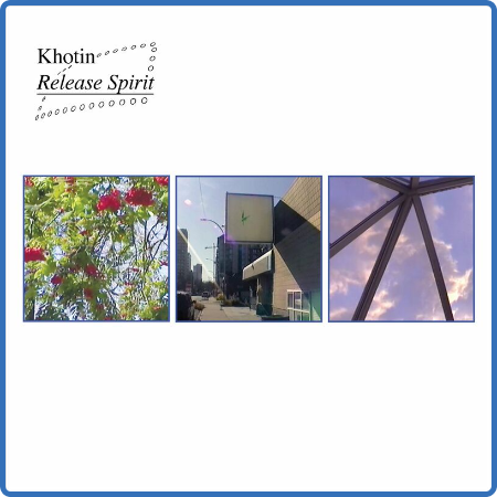 Khotin - Release Spirit (2023)