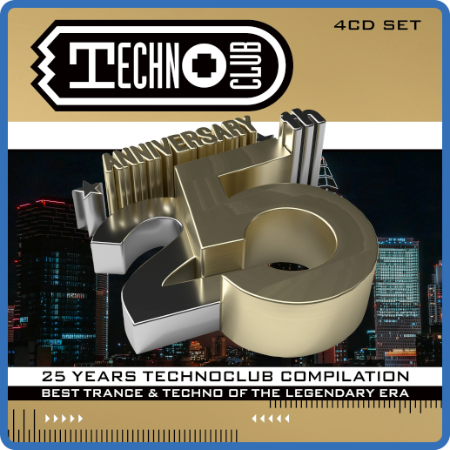 25 Years Technoclub Compilation (4CD) (2023)