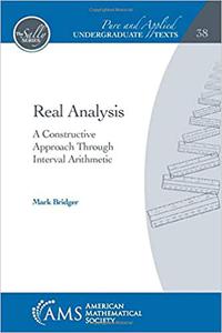 Real Analysis A Constructive Approach Through Interval Arithmetic