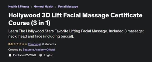 Hollywood 3D Lift Facial Massage Certificate Course (3 in 1)