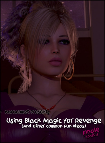 KARA COMET - USING BLACK MAGIC FOR REVENGE 12A