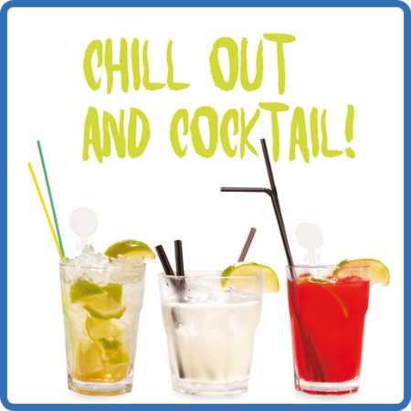 VA - Chillout And Cocktail! (2018) MP3