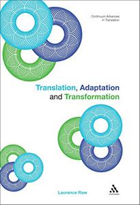 Translation, Adaptation and Transformation