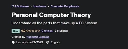 Personal Computer Theory – [UDEMY]